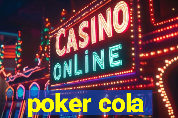 poker cola